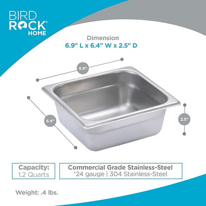 BIRDROCK HOME Stainless Steel Steam Table Pan - Hotel, Restaurant & Catering Supplies - 24 Gauge Steel, 1.2 qt Capacity - Meal Prep, Cooking, & Food Storage Container - 2.5" Depth, 1/6-Size (6 Pack)